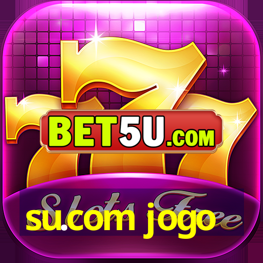 su.com jogo